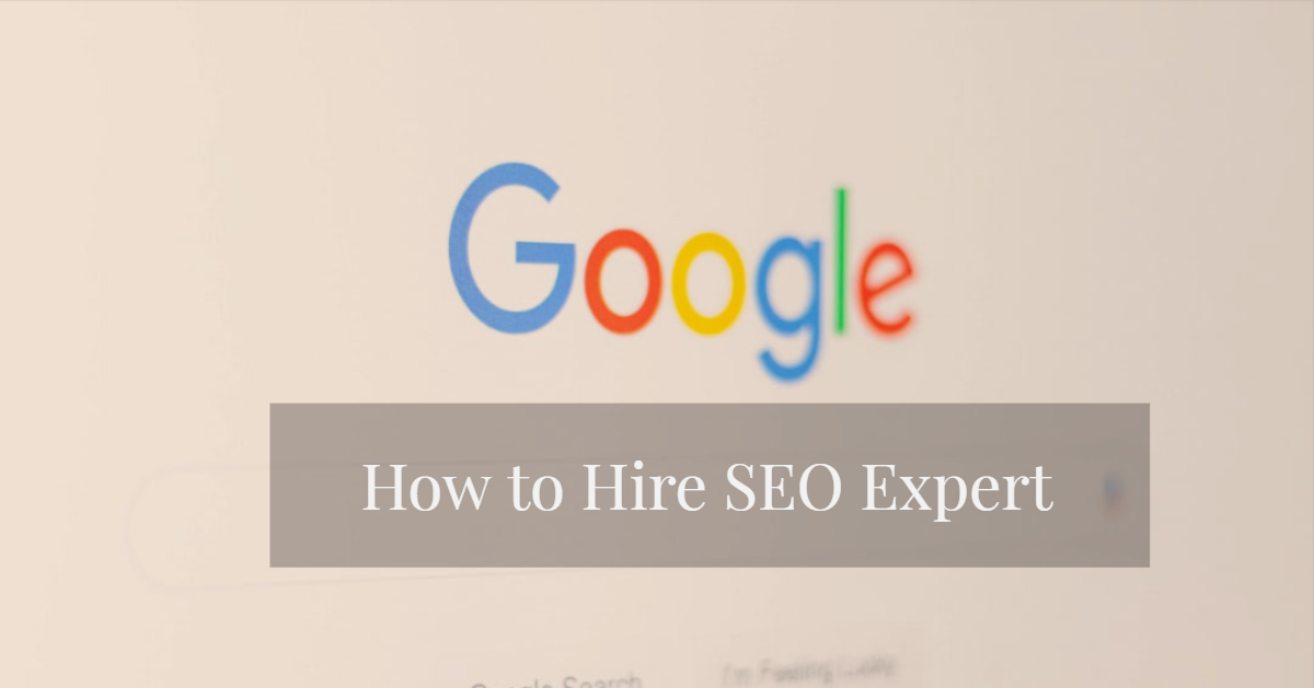 How to Hire SEO Expert or SEO Consultant